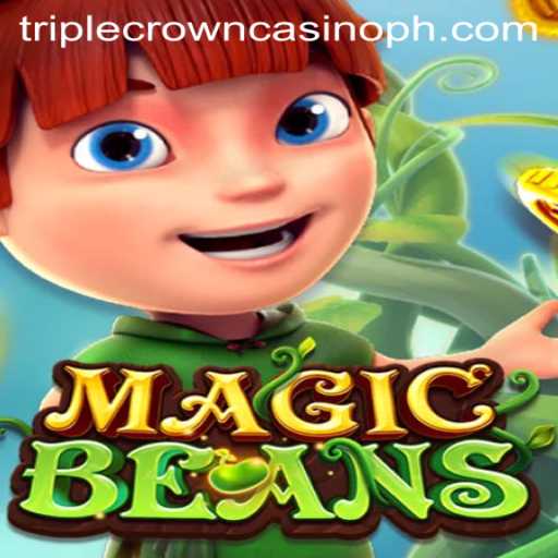 Exploring the Enchanting World of MAGICBEANS at Triple Crown Casino