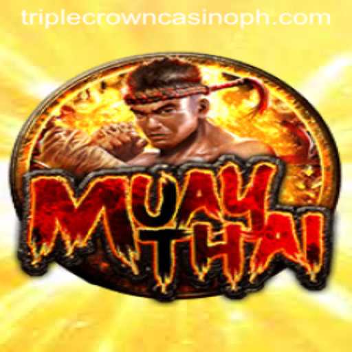 The Thrilling World of MuayThai at Triple Crown Casino