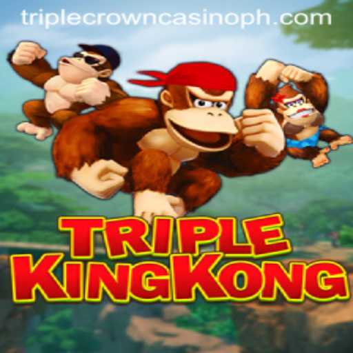 Experience the Thrill of TripleKingKong at TripleCrownCasino